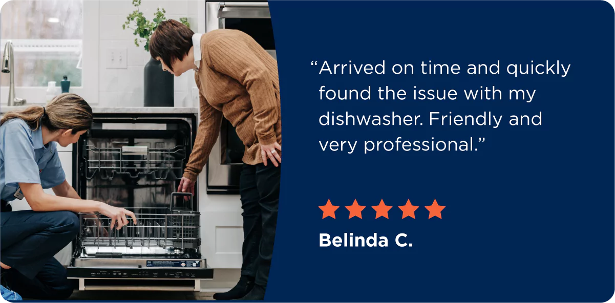 Testimonial for Mr. Appliance dishwasher repairs from Belinda C.: Arrived on time and quickly found the issue with my dishwasher. Friendly and very professional.