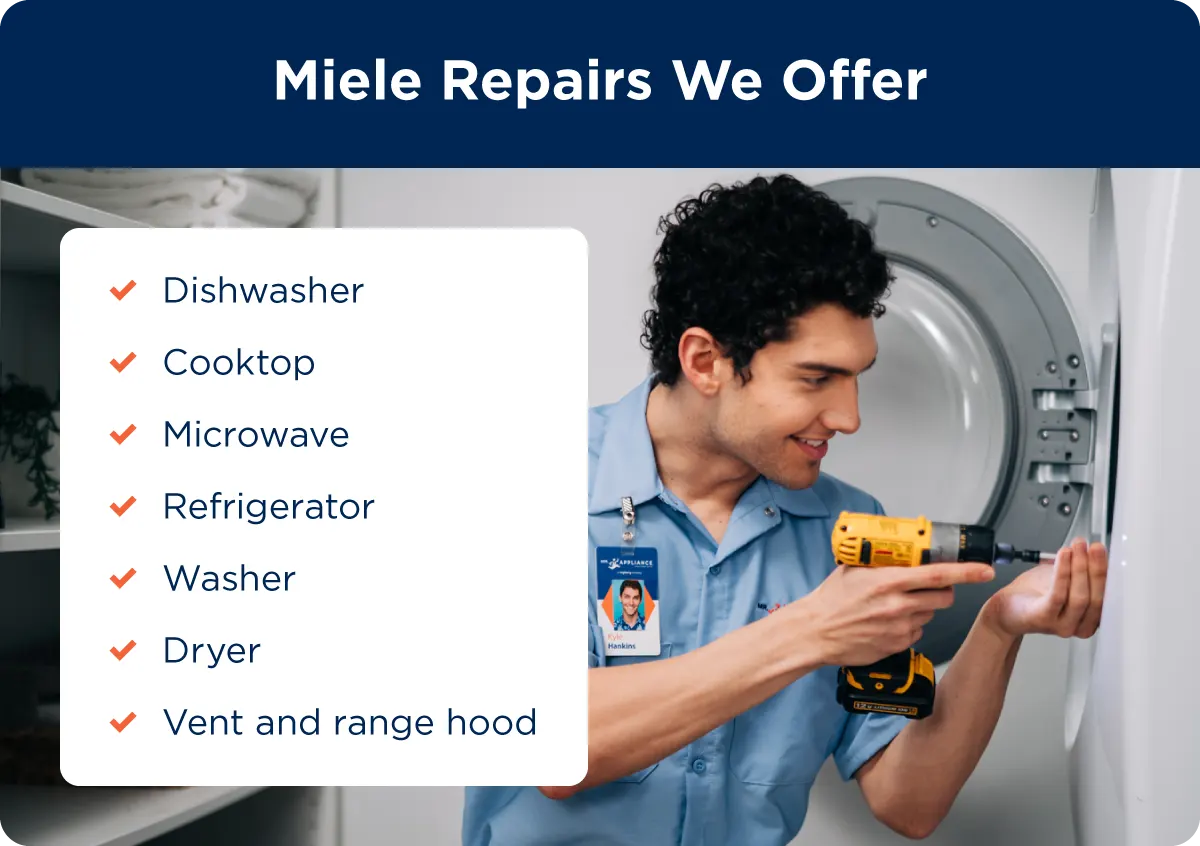 A Mr. Appliance service professional using a drill on an appliance next to a list that states Miele Repairs We Offer: Dishwasher Cooktop, Microwave, Refrigerator, Washer, Dryer, Vent and range hood