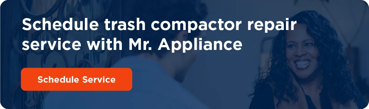  Alt-text: Schedule trash compactor repair service with Mr. Appliance.